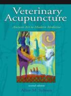 Veterinary Acupuncture di Allen M. Schoen edito da Elsevier LTD, Oxford