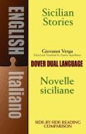 Sicilian Stories: A Dual-Language B di Giovanni Verga edito da Dover Publications Inc.
