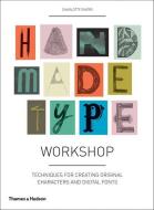 Handmade Type Workshop di Charlotte Rivers edito da Thames & Hudson Ltd