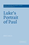 Luke's Portrait of Paul di John Clayton Jr. Lentz, John Clayton Lentz Jr edito da Cambridge University Press