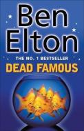 Dead Famous di Ben Elton edito da Transworld Publishers Ltd
