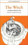 The Witch di Thomas Middleton edito da BLOOMSBURY 3PL