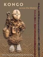 Kongo Across The Waters edito da University Press Of Florida