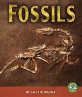 Fossils di Sally M. Walker edito da Lerner Publications