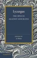 The Speech Against Leocrates di Lycurgus edito da Cambridge University Press