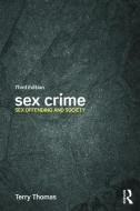 Sex Crime di Terry Thomas edito da Routledge