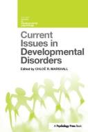 Current Issues in Developmental Disorders edito da Taylor & Francis Ltd