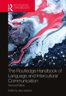 The Routledge Handbook Of Language And Intercultural Communication edito da Taylor & Francis Ltd
