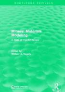 Mineral Materials Modeling edito da Taylor & Francis Ltd