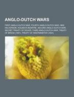 Anglo-dutch Wars di Source Wikipedia edito da University-press.org