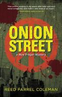 Onion Street: A Moe Prager Mystery di Reed Farrel Coleman edito da TYRUS BOOKS