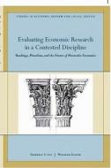 Evaluating Economic Research in a Contested Discipline di Frederic S. Lee edito da Wiley-Blackwell
