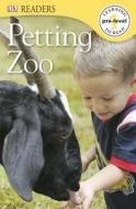 Petting Zoo di DK edito da DK Publishing (Dorling Kindersley)