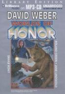 Worlds of Honor di David Weber, Linda Evans, Jane Lindskold edito da Brilliance Audio