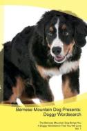 Bernese Mountain Dog Presents di Doggy Puzzles edito da Dog World