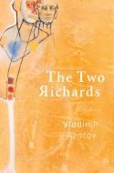 The Two Richards di Vladimir Azarov edito da Exile Editions