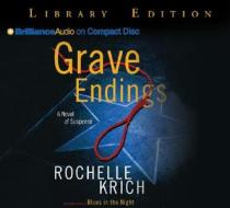 Grave Endings di Rochelle Krich edito da Brilliance Audio