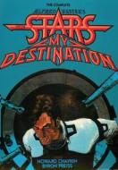 The Complete Alfred Bester's Stars My Destination di Howard Chaykin, Byron Preiss edito da Ibooks Inc