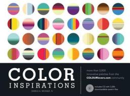 Color Inspirations: More Than 3,000 Innovative Palettes from the Colourlovers.com Community di Darius A. Monsef edito da HOW BOOKS