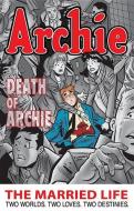 Archie: The Married Life Book 6 di Paul Kupperberg edito da Penguin Random House Group
