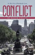 Conflict di Roger Colley edito da IUNIVERSE INC