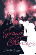 Second Chance di Merilee Briggs edito da Page Publishing Inc