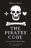The Pirates' Code di Rebecca Simon edito da Reaktion Books