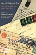 No Life Without You di Franklin Felsenstein edito da Open Book Publishers
