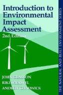 Introduction To Environmental Impact Assessment di John Glasson, Rick Therivel, Andrew Chadwick edito da Taylor & Francis Ltd