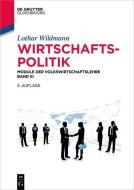 Wirtschaftspolitik di Lothar Wildmann edito da Gruyter, de Oldenbourg