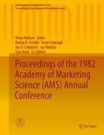 Proceedings of the 1982 Academy of Marketing Science (AMS) Annual Conference di Vinay Kothari edito da Springer-Verlag GmbH