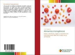 Alimentos transgênicos di Lais Cangussu edito da Novas Edições Acadêmicas