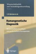 Humangenetische Diagnostik di C. R. Bartram, J. P. Beckmann, F. Breyer, G. Fey, C. Fonatsch, B. Irrgang, K. -M. Seel, J. Taupitz, F. Thiele edito da Springer Berlin Heidelberg