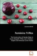 Feminine Trifles di Zsuzsanna Benko edito da VDM Verlag