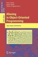 Aliasing in Object-Oriented Programming edito da Springer Berlin Heidelberg