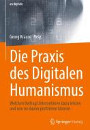 Die Praxis des Digitalen Humanismus edito da Springer-Verlag GmbH