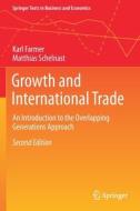 Growth and International Trade di Matthias Schelnast, Karl Farmer edito da Springer Berlin Heidelberg