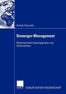 Demerger-Management di Annett Cascorbi edito da Deutscher Universitätsverlag