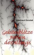 Geistesblitze Perlen Des Alltags di Edeltraud Dziubek edito da Books On Demand