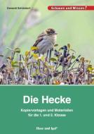 Die Hecke. Kopiervorlagen und Materialien für die 1. und 2. Klasse di Gerswid Schöndorf edito da Hase und Igel Verlag GmbH