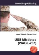 Uss Mistletoe (wagl-237) edito da Book On Demand Ltd.