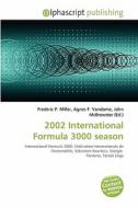 2002 International Formula 3000 Season edito da Betascript Publishing
