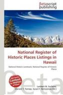 National Register of Historic Places Listings in Hawaii edito da Betascript Publishing