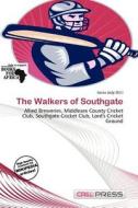 The Walkers Of Southgate edito da Cred Press