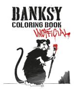 Banksy Coloring Book di Magnus Frederiksen edito da DOKUMENT FORLAG