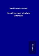 Memoiren einer Idealistin di Malwida von Meysenbug edito da TP Verone Publishing