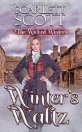 Winter's Waltz di Scarlett Scott edito da Independently Published