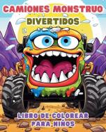 Camiones Monstruo DIVERTIDOS - Libro de colorear para niños di Astrid Tate edito da Blurb