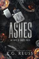 Ashes di K. G. Reuss edito da Books From Beyond