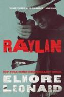 Raylan di Elmore Leonard edito da William Morrow & Company